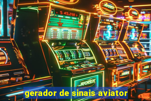 gerador de sinais aviator